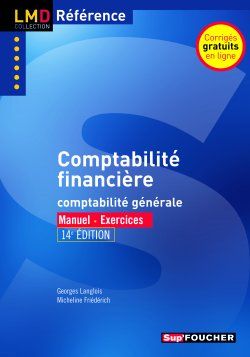 Comptabilité financière, comptabilité générale ; LMD ; manuel d'exercices (14e édition)