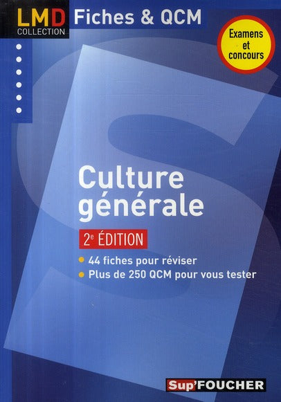 Culture générale ; fiches et QCM (2e édition)