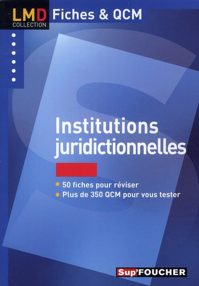 Institutions juridictionnelles ; fiches et QCM