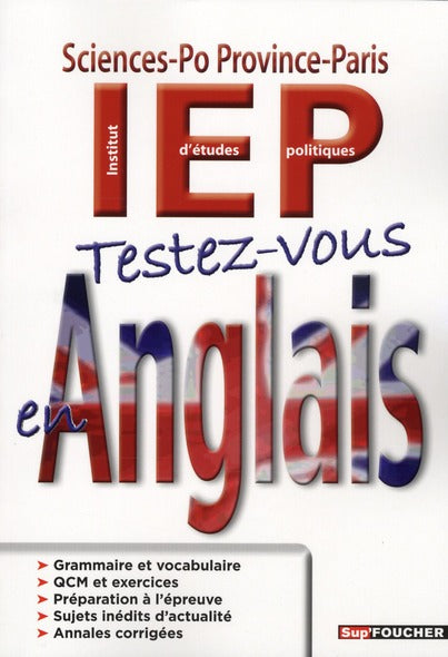 Testez-vous en anglais ; concours d'entrée en IEP