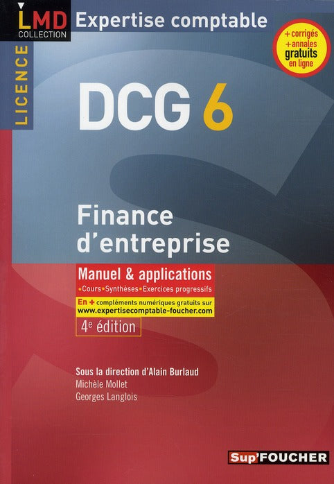 DCG 6 ; finance d'entreprise ; manuel et applications (édition 2010/2011)