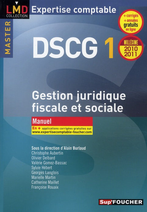 DSCG 1 ; gestion juridique fiscale, fiscale et sociale (édition 2010/2011)