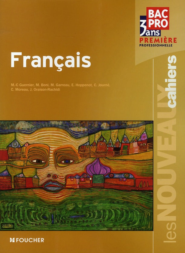 Les nouveaux cahiers : français ; 1ère Bac Pro ; livre-pochette