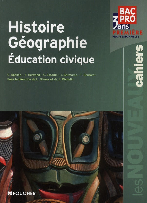 Les nouveaux cahiers : histoire-géographie/éducation civique ; 1ère professionnelle Bac pro ; livre-pochette