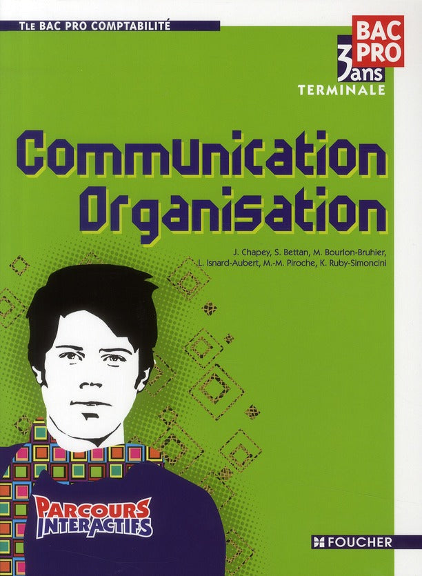 Parcours interactifs : communication/organisation ; terminale bac pro comptabilité ; ouvrage