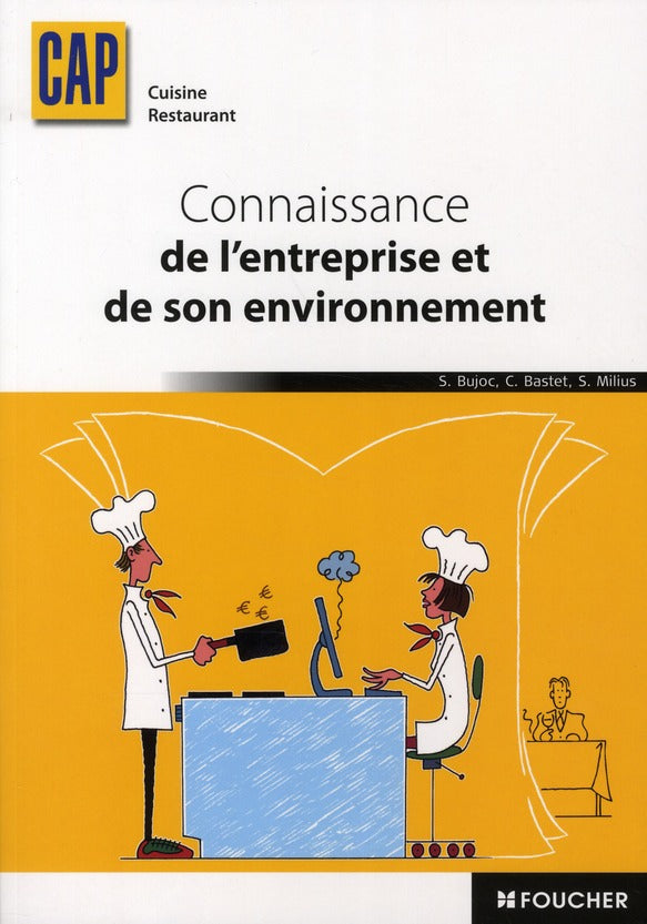Connaissance de l'entreprise et de son environnement ; CAP cuisine resturant ; manuel