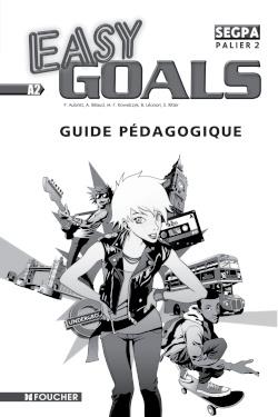 Easy goals palier 2 SEGPA ; guide pédagogique