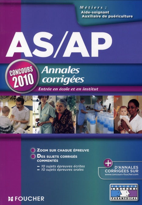 Annales corrigées aide-soignant et auxiliaire de puériculture (édition 2010)