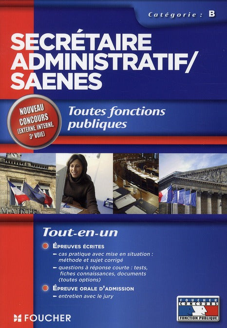 Secrétaire administratif ; SAENES ; catégorie B