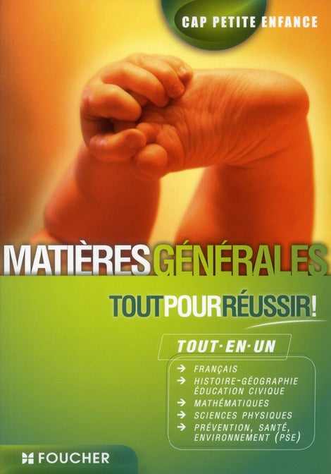 Matières générales ; CAP petite enfance ; tout pour réussir !