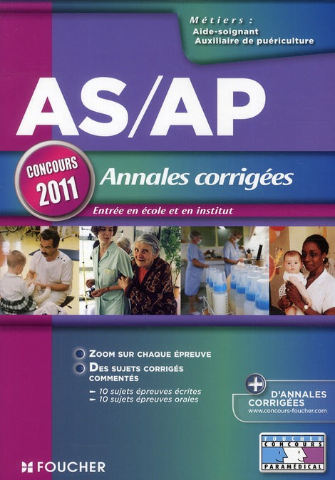 Annales corrigées ; concours AS/AP (édition 2011)