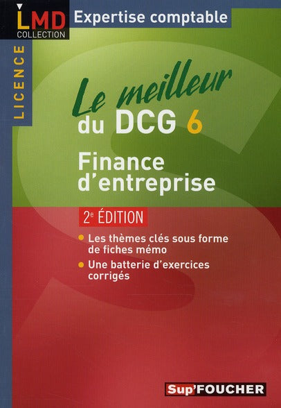 Le meilleur du DCG 6 ; finance d'entreprise (2e édition)