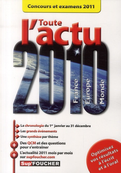 Toute l'actu 2010 ; concours et examens 2011