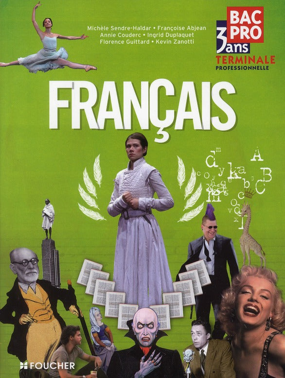 Français ; terminale professionnelle bac pro 3 ans ; livre de l'élève