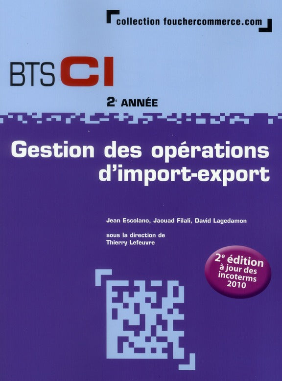 Gestion des opérations d'import-export ; BTS CI (2e édition)