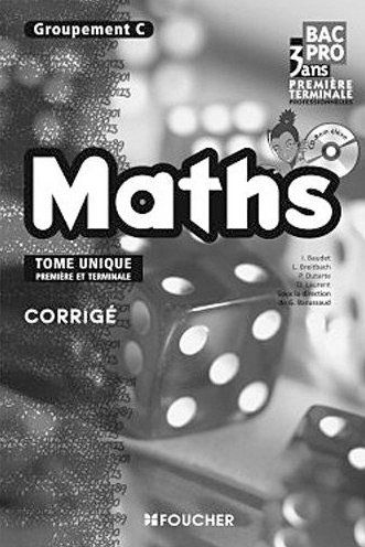 Mathematiques groupement c 1re tle bac pro corrige
