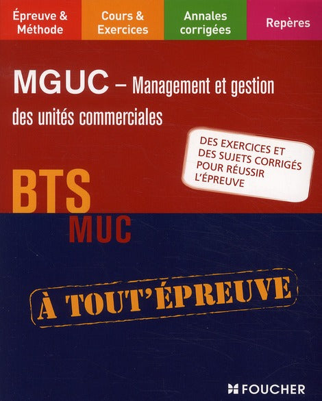 Management et gestion des unités commerciales ; BTS MUC