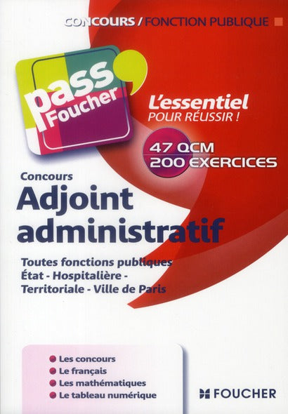 PASS'FOUCHER : adjoint administratif ; Etat, hospitalière, territoriale, ville de Paris ; concours