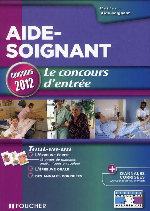 Aide-soignant ; le concours d'entrée ; tout-en-un ; concours 2012