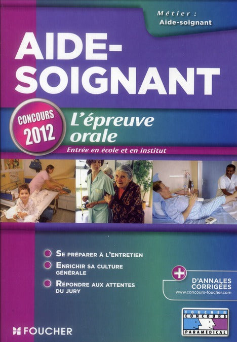 Aide-soignant ; l'épreuve orale ; concours 2012