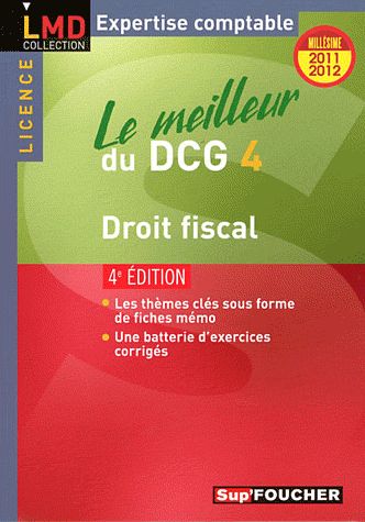 Le meilleur du DCG 4 : droit fiscal (4e édition)