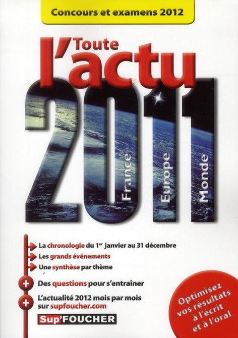 Toute l'actu 2011 ; concours et examens 2012