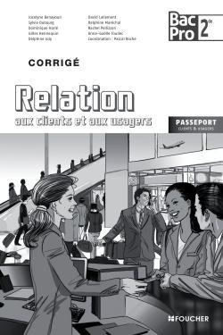 Relation aux clients et aux usagers sde bac pro n.e corrige