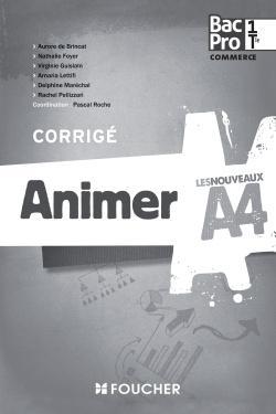 Les nouveaux a4 animer 1re tle bac pro corrige