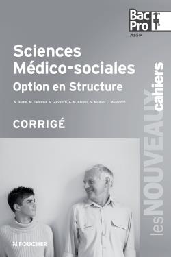 Sciences médico-sociales ; 1re terminale Bac Pro corrigé