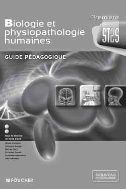 Biologie et physiopathologie humaines 1re bac st2s guide pedagogique