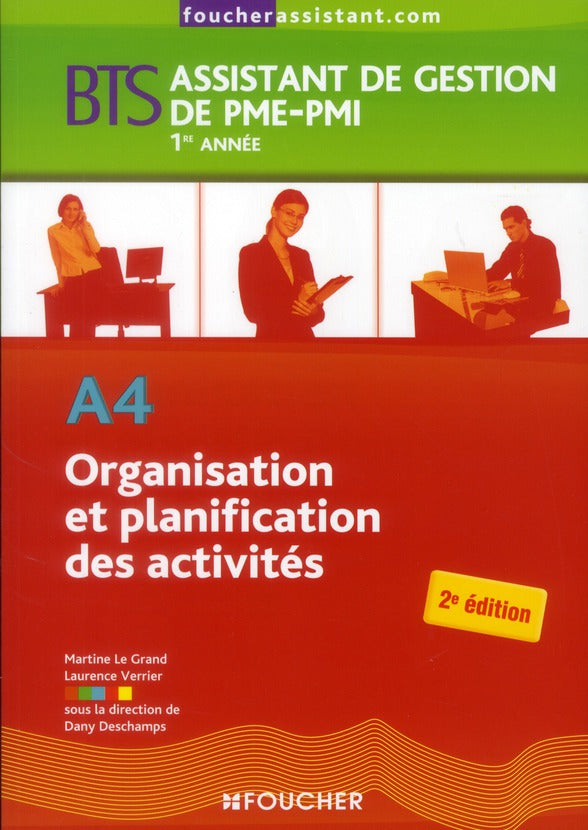 LES NOUVEAUX A4 : organisation et planification des activités (2e édition)
