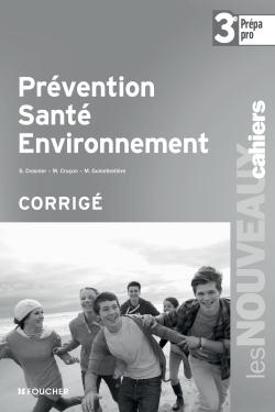 Prevention sante environnement 3e prepa - pro corrige