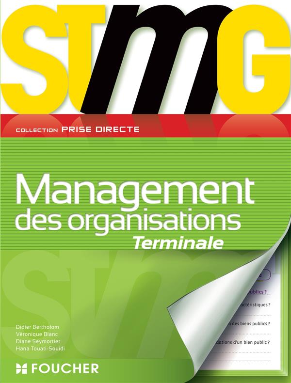 Prise directe : management des organisations ; terminale STMG