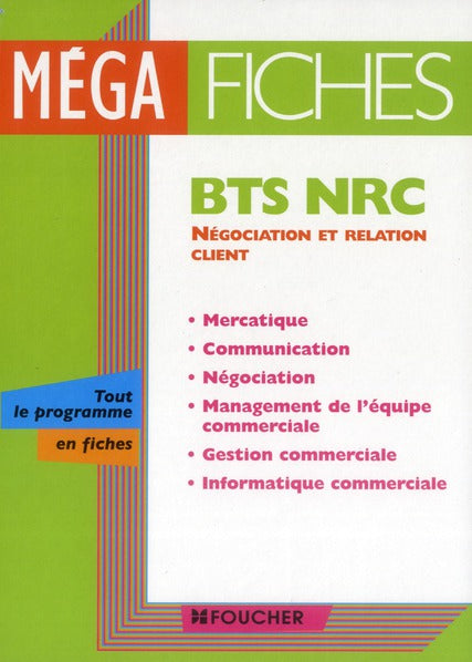 BTS négociation/relation client ; mégafiches (édition 2012)