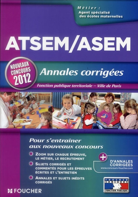 ATSEM/ASEM ; nouveaux concours ; annales corrigées (2e édition)