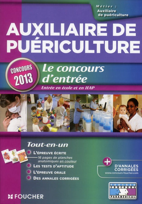Auxiliaire de puériculture ; le concours d'entrée ; concours 2013