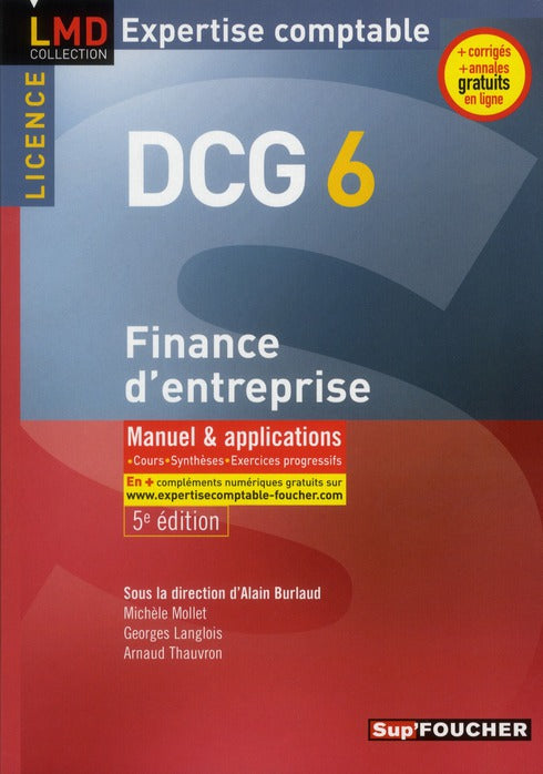 DCG 6 ; finance d'entreprise ; manuel et applications (5e édition)