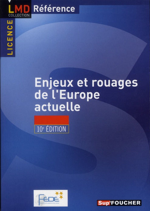 Enjeux et rouages de l'Europe actuelle (10e édition)