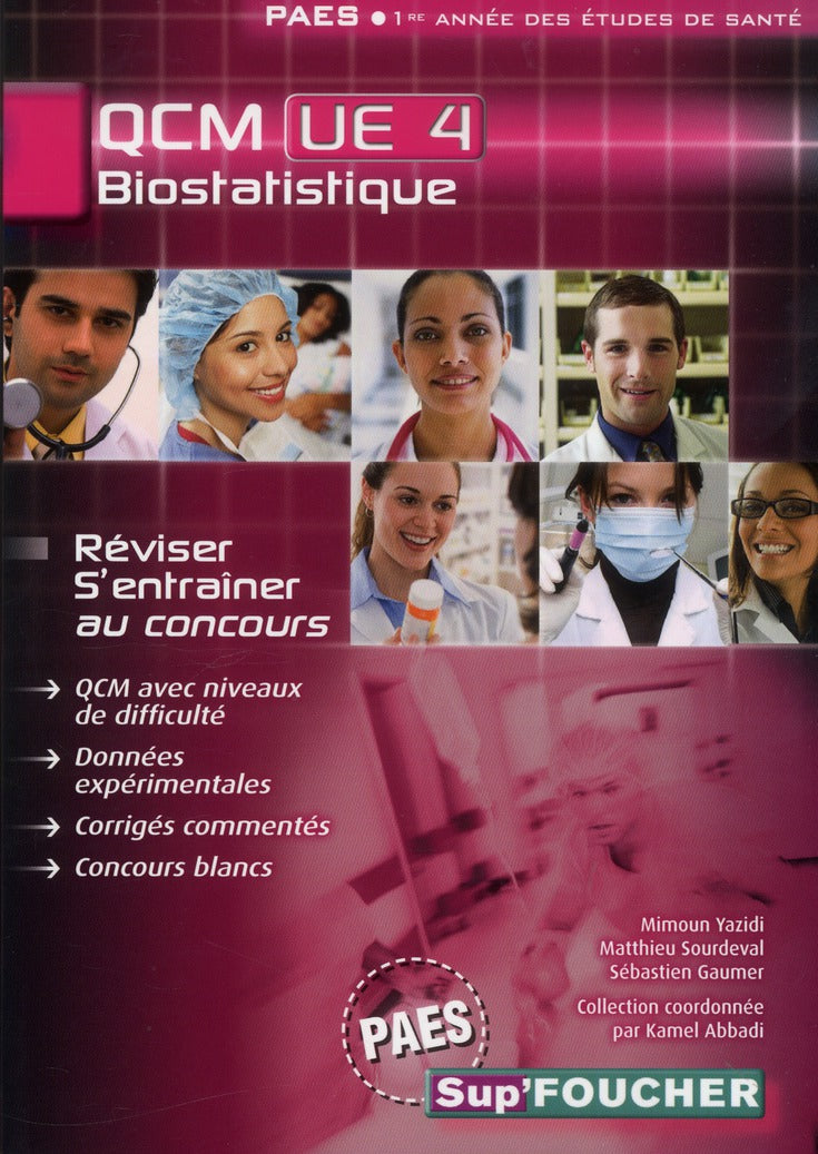 SUP'FOUCHER : biostatistique ; UE 4 ; PAES ; QCM