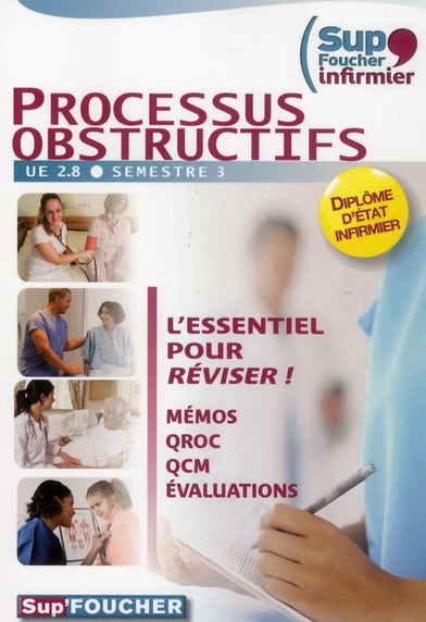 Processus obstructifs ; infirmier ; UE 2.8 semestre 3