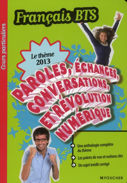 COURS PARTICULIERS : paroles, échanges, conversations et révolution numérique ; français ; BTS (édition 2013)