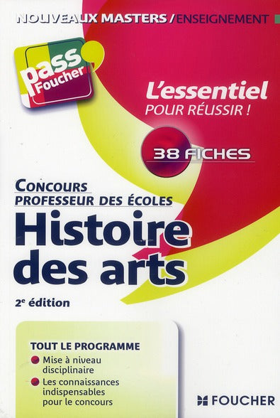 PASS'FOUCHER : histoire des arts ; concours professeur des écoles (2e édition)