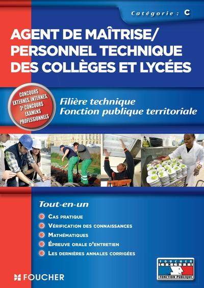 Agent de maîtrise/personnel technique des collèges et lycées ; catégorie C