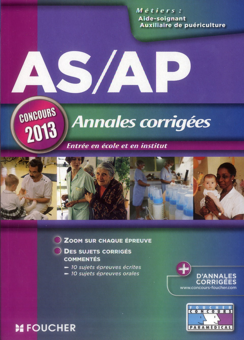 AS/AP ; annales corrigées (édition 2013)