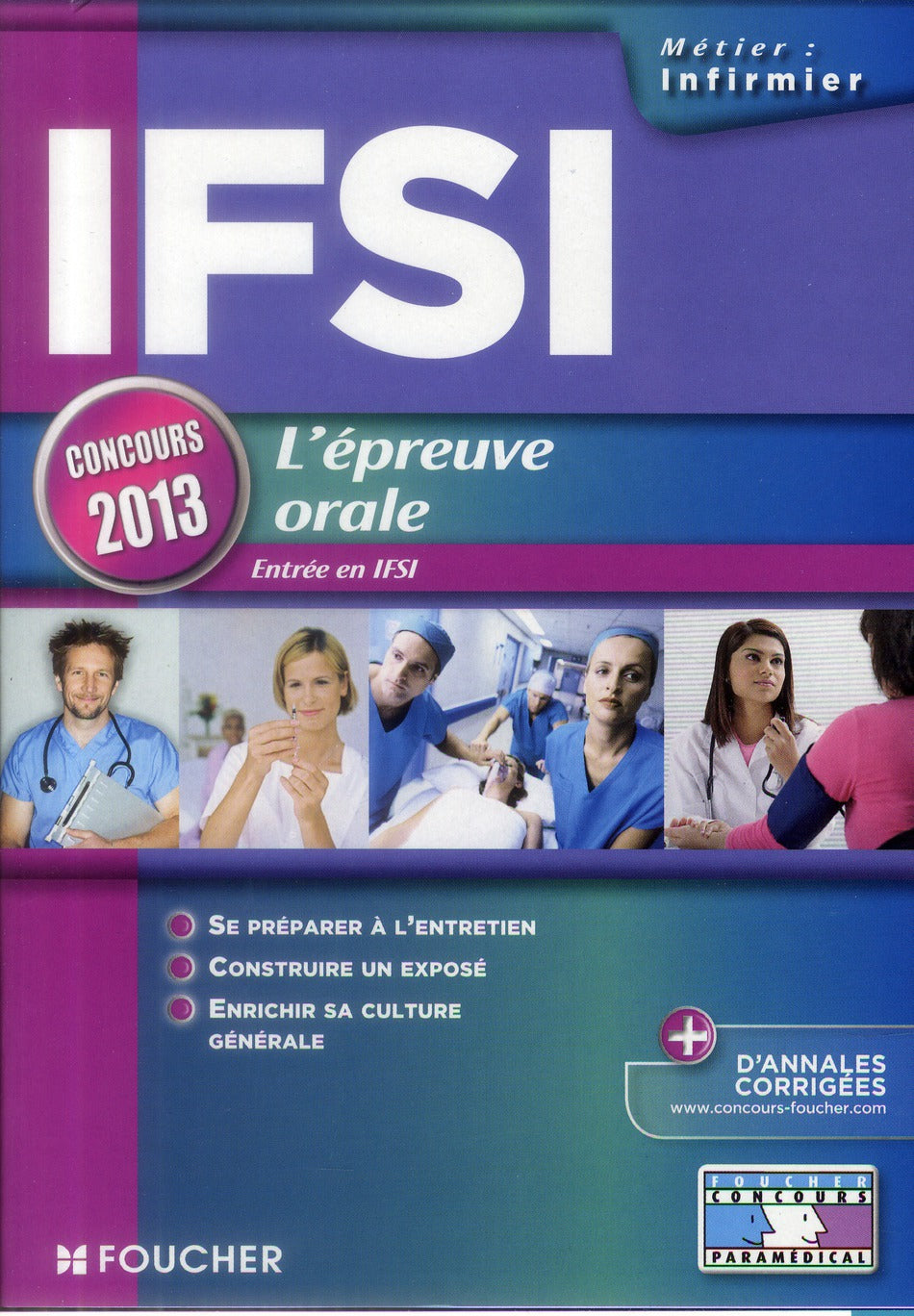 PASS'FOUCHER : IFSI ; l'épreuve orale ; concours 2013