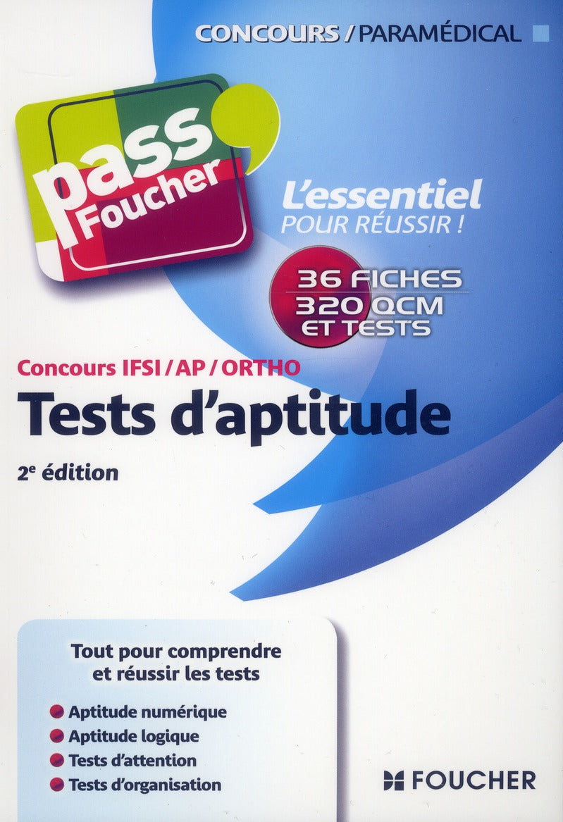 PASS'FOUCHER : tests d'aptitude ; concours IFSI/AP/ortho (2e édition)