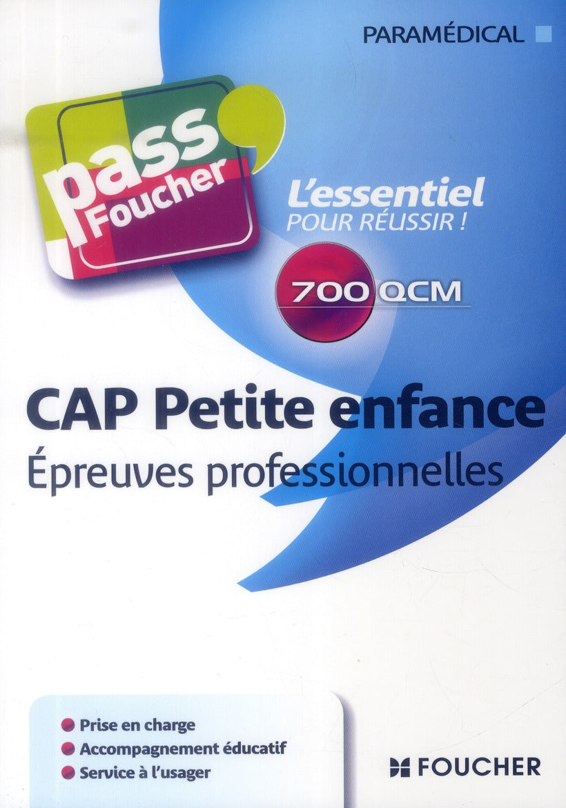 PASS'FOUCHER : CAP petite enfance ; épreuves professionnelles