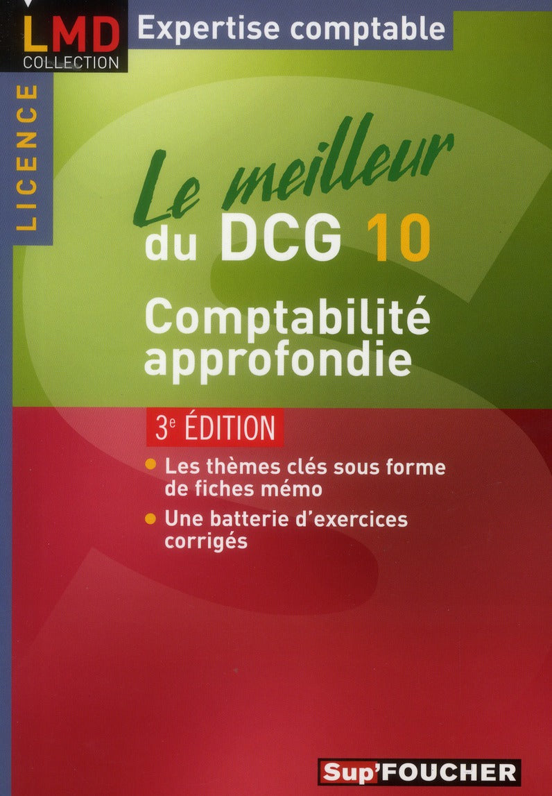 Le meilleur du DCG 10 ; comptabilité approfondie (3e édition)