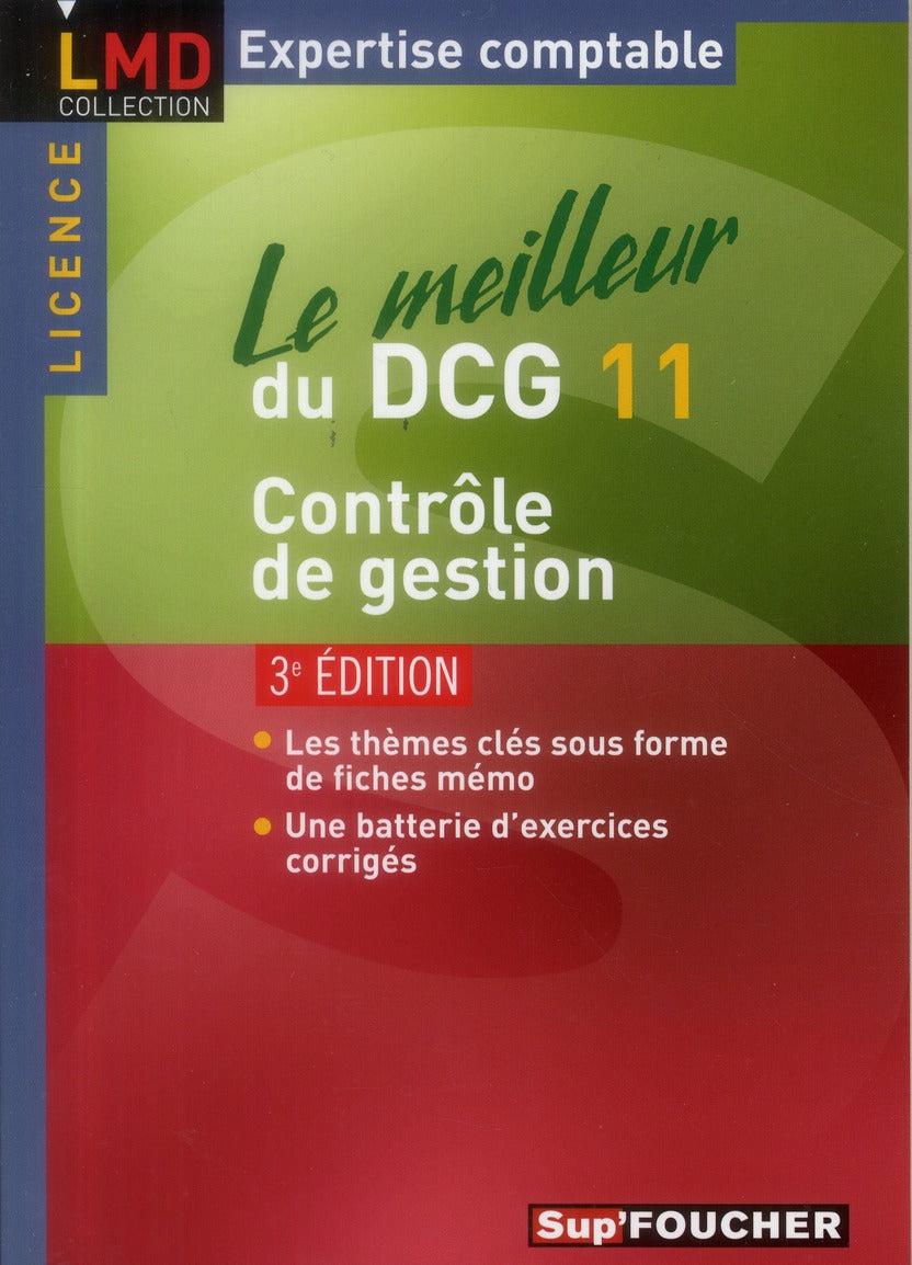 Le meilleur du DCG 11 ; contrôle de gestion (3e édition)