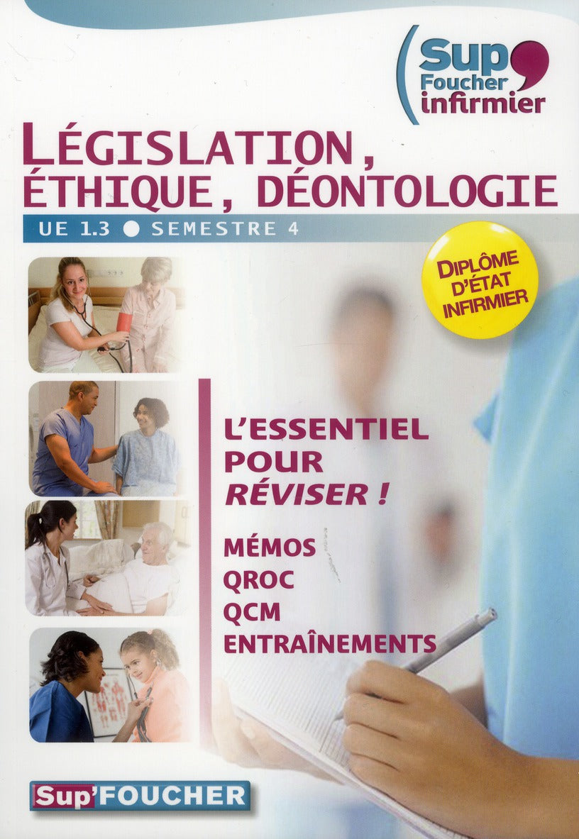SUP'FOUCHER : législation, éthique, déontologie ; UE 13 ; semestre 4